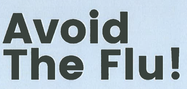 Avoid the flu!